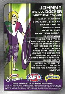 2007 Kraft AFL Action Heroes #NNO Matthew Pavlich Back
